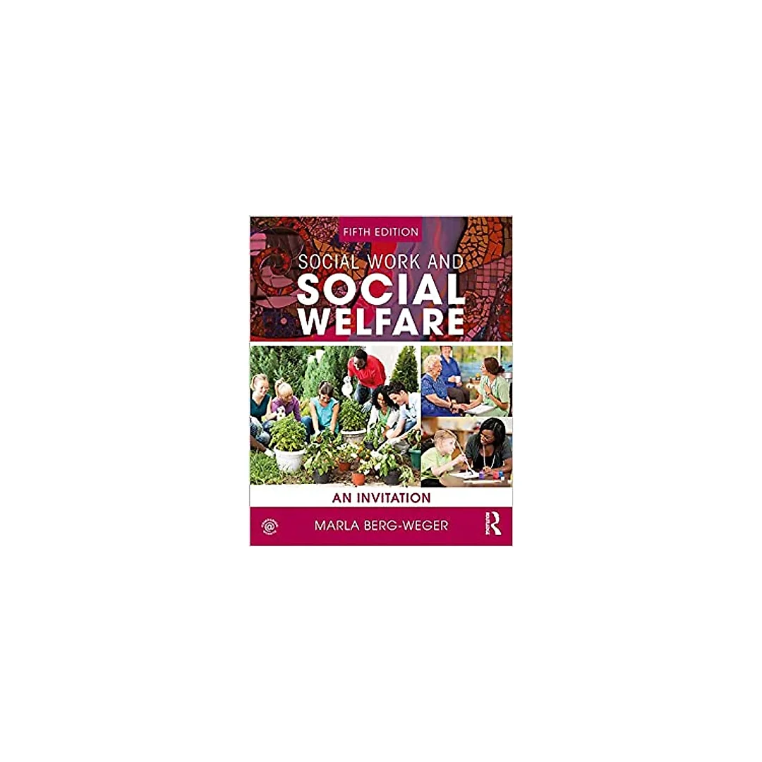 Social Work and Social Welfare: An Invitation (New Directions in Social Work)