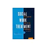 Social Work Treatment: Interlocking Theoretical Approaches - 6th Edition