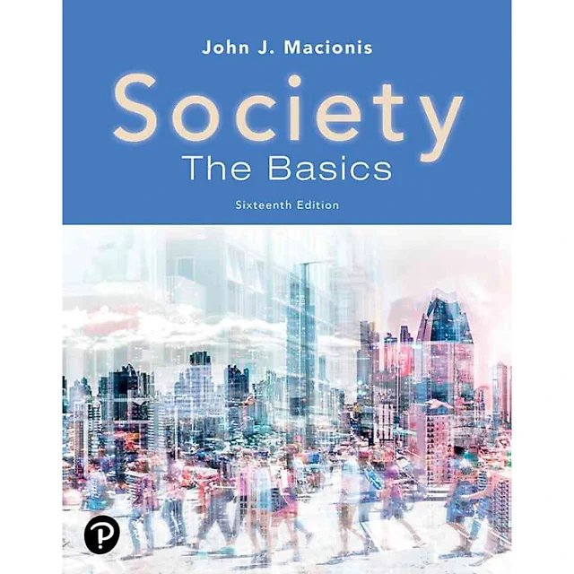Society: The Basics, 16th Edition