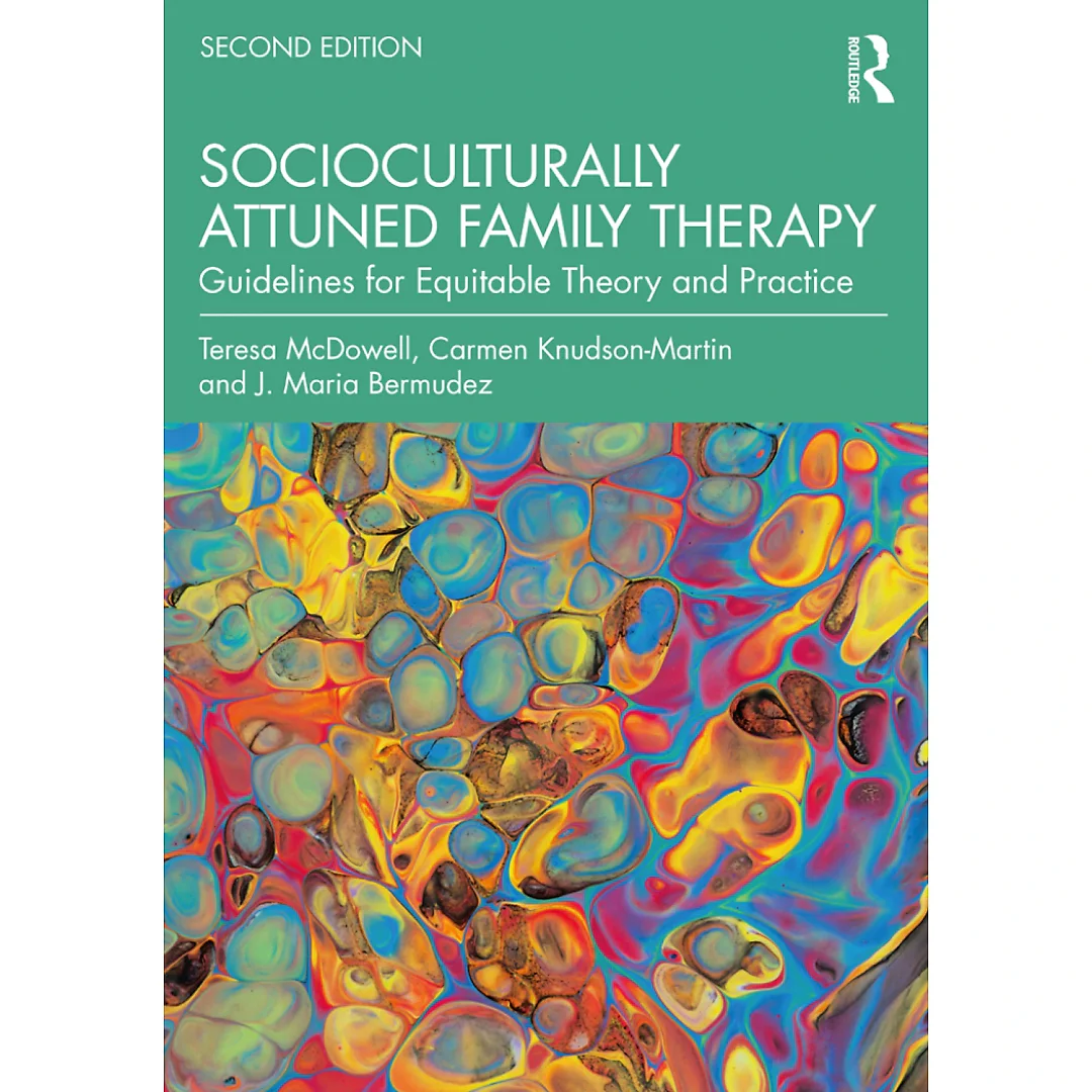 Socioculturally Attuned Family Therapy: Guidelines for Equitable Theory and Practice