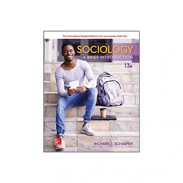 Sociology: A Brief Introduction (13th Edition)