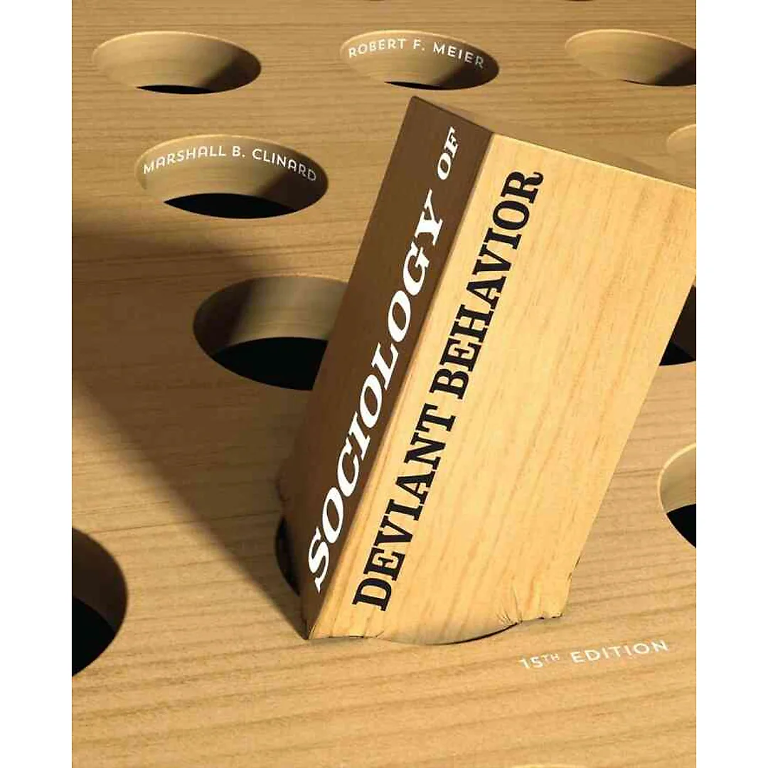 Sociology of Deviant Behavior 15th Edition