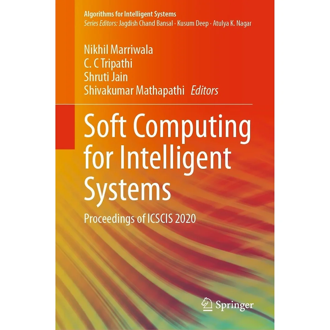 Soft Computing for Intelligent Systems: Proceedings of ICSCIS 2020