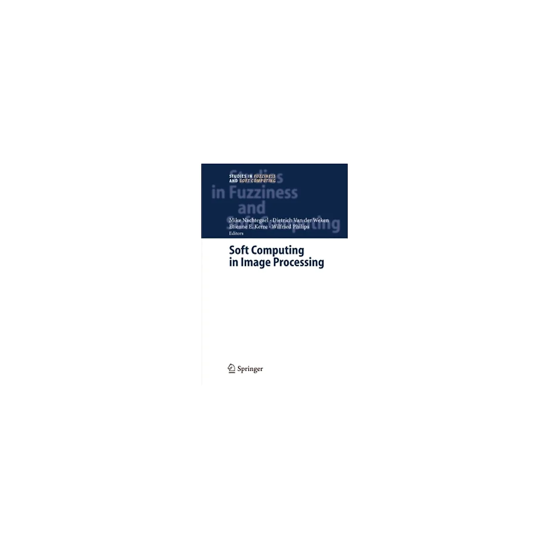 Soft Computing in Image Processing: Recent Advances