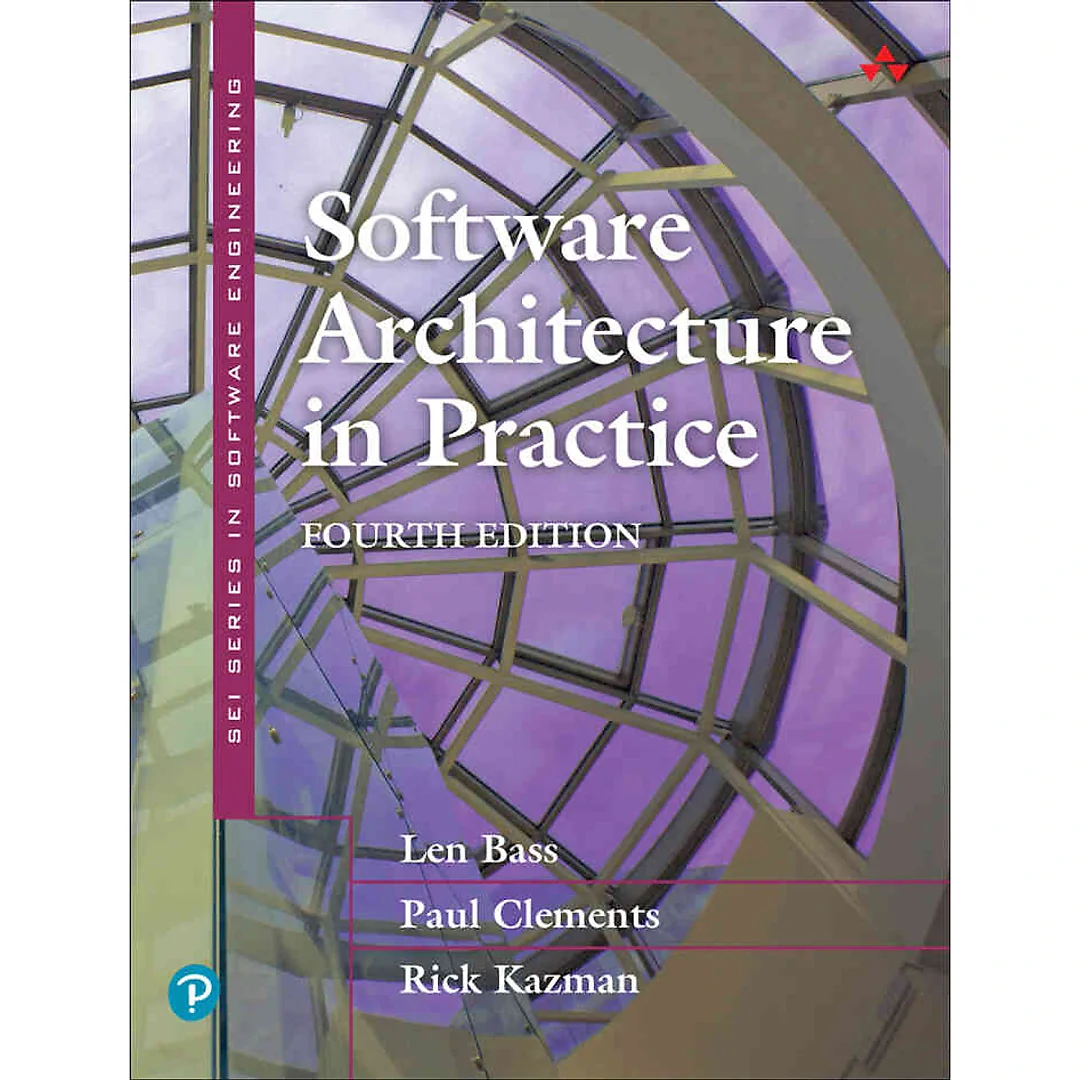 Software Architecture in Practice, 4th Edition