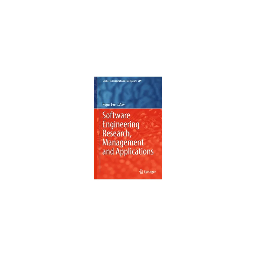 Software Engineering Research, Management and Applications