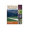 Soil Science & Management - 6th Edition