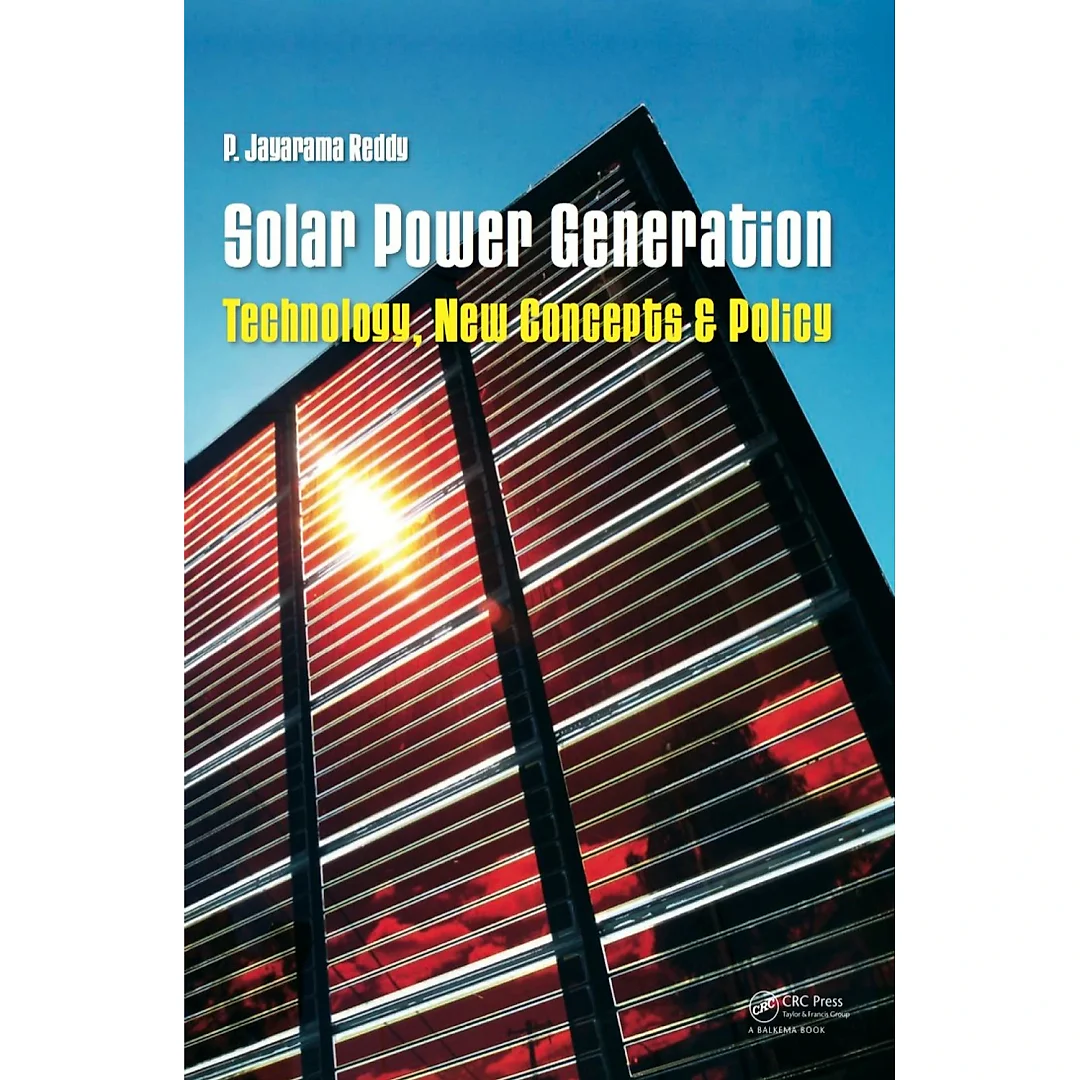 Solar Power Generation: Technology New Concepts & Policy