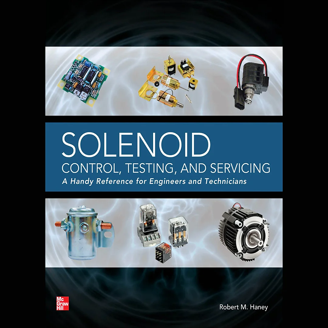 Solenoid Control Testing and Servicing: A Handy Reference for Engineers and Technicians