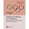 Solving Problems In GeometryInsights And Strategies For Mathematical Olympiad And Competitions Insights and Strategies for Mathematical Olympiad and Competitions