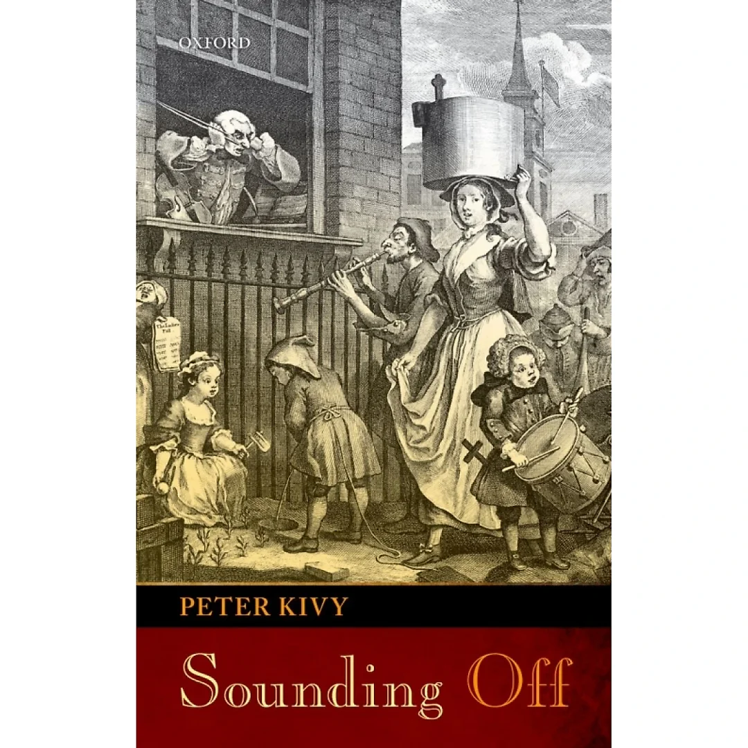 Sounding Off: Eleven Essays in the Philosophy of Music