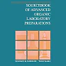 Sourcebook of Advanced Organic Laboratory Preparations