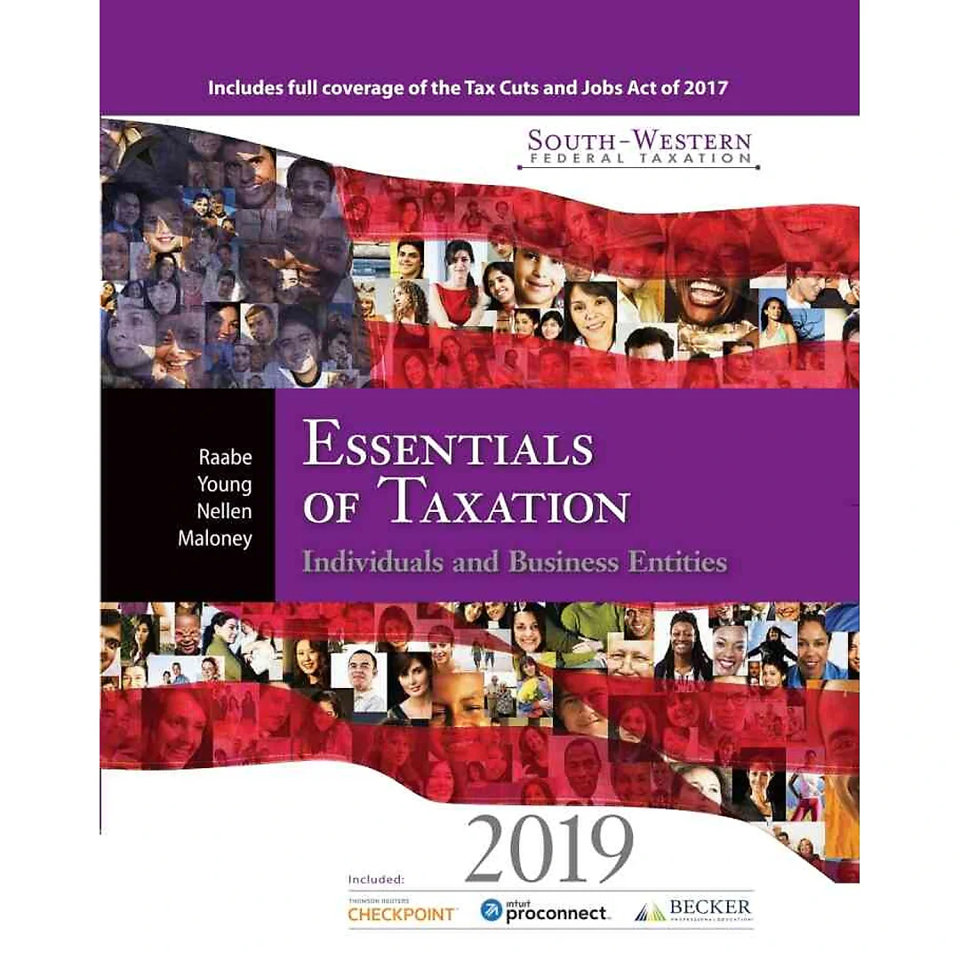 South-Western Federal Taxation 2019: Essentials of Taxation: Individuals and Business Entities