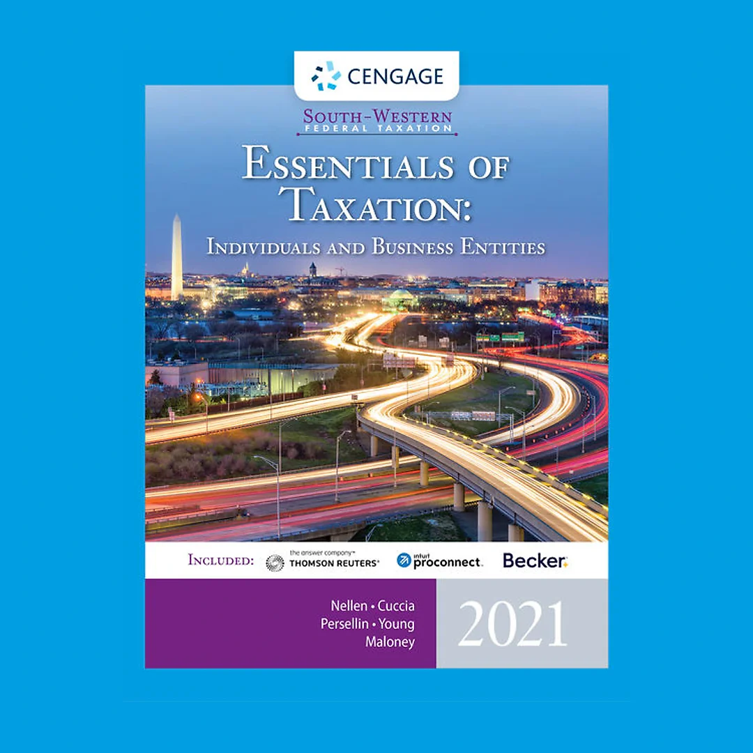 South-Western Federal Taxation: Essentials of Taxation: Individuals and Business Entities, 2021 Edition