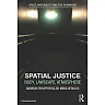 Spatial Justice: Body Lawscape Atmosphere