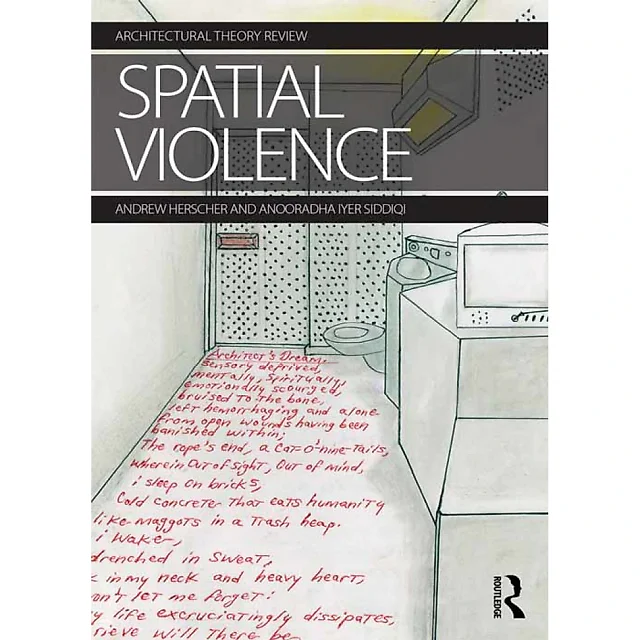 Spatial Violence: Studies in Architecture