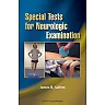 Special Tests for Neurologic Examination