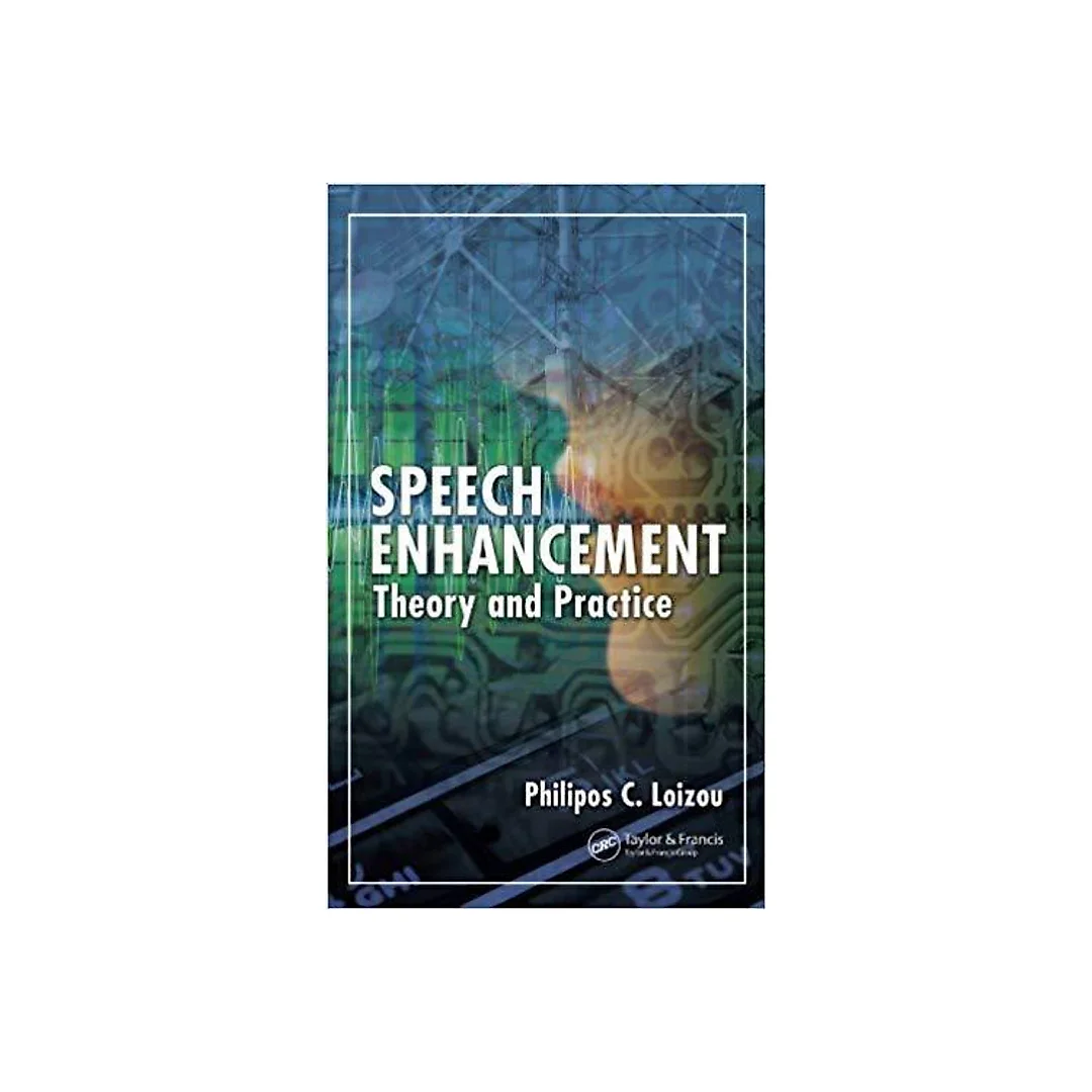 Speech Enhancement Theory And Practice