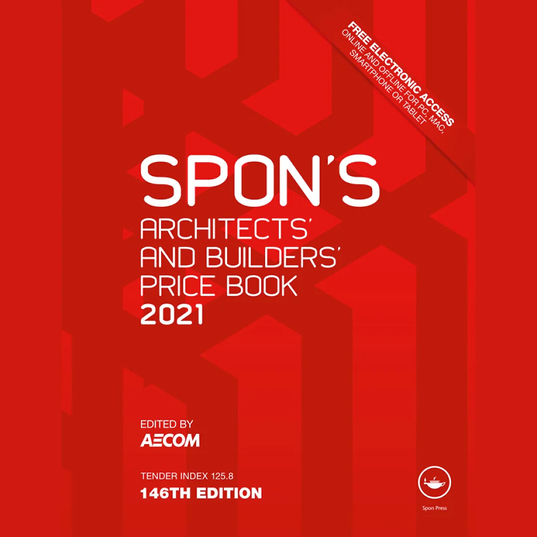 Spon's Architects' and Builders' Price Book 2021