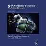 Sport Consumer Behaviour: Marketing Strategies 2nd Edition