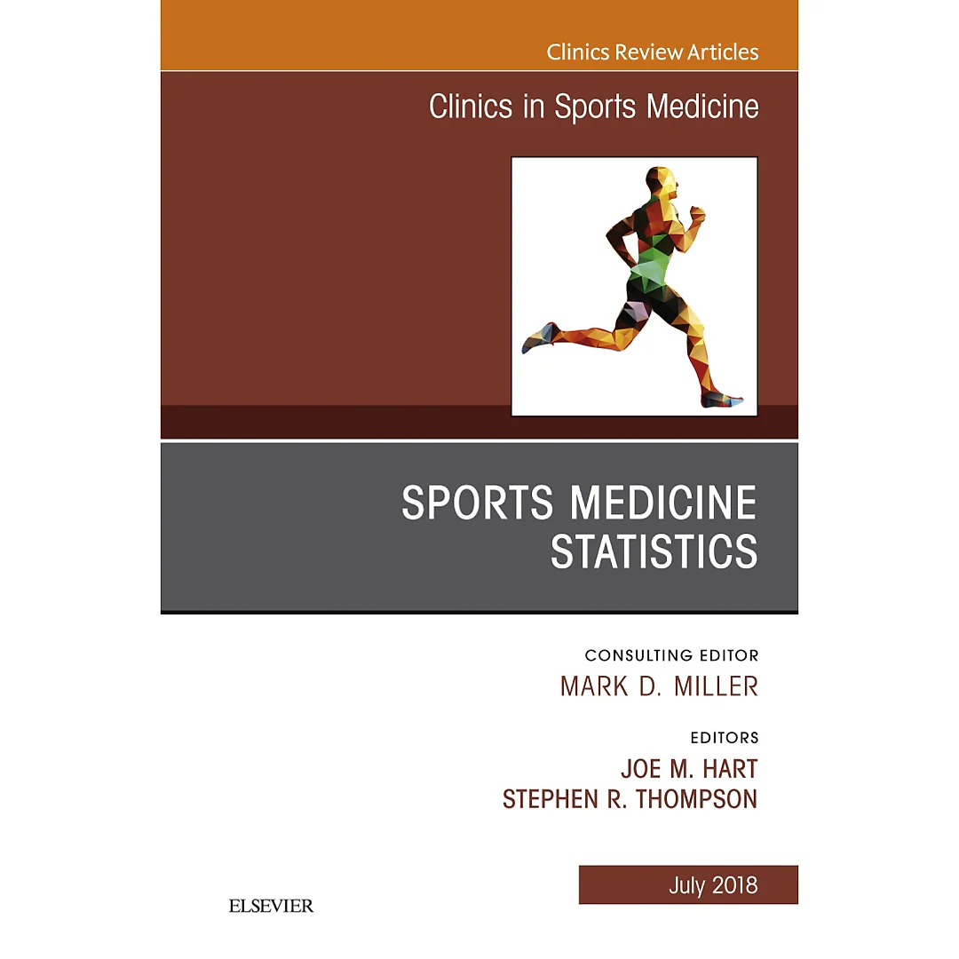 Sports Medicine Statistics, An Issue of Clinics in Sports Medicine