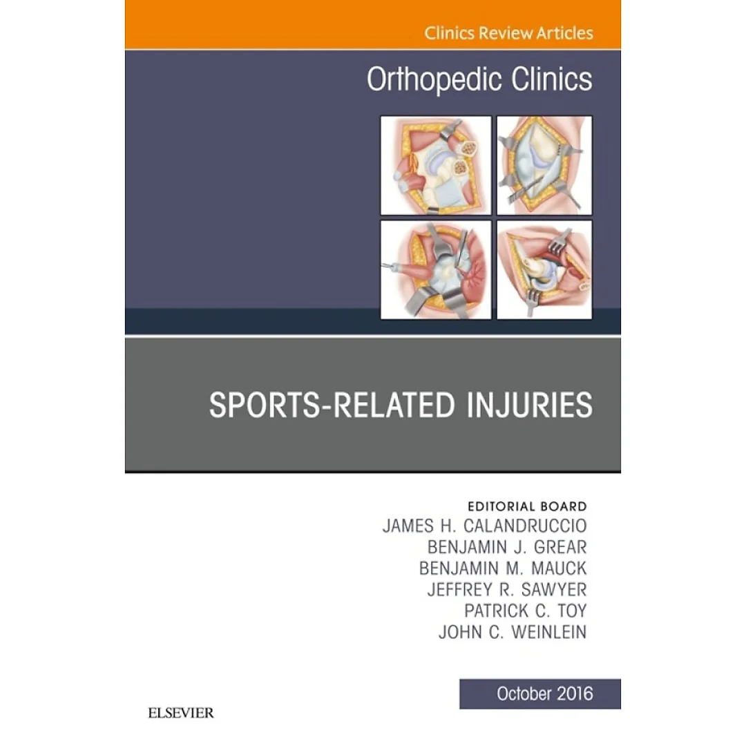 Sports-Related Injuries, An Issue of Orthopedic Clinics