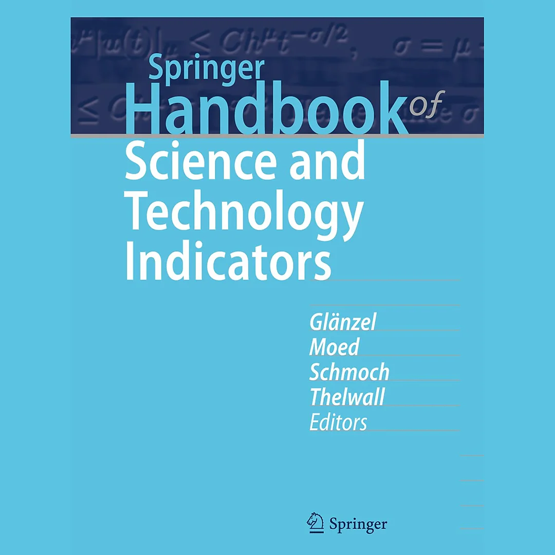 Springer Handbook of Science and Technology Indicators