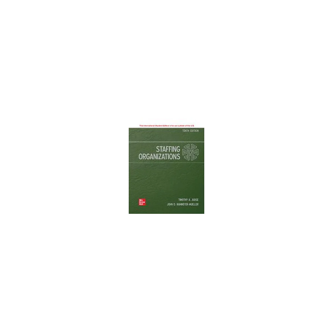 Staffing Organizations, 10th Edition