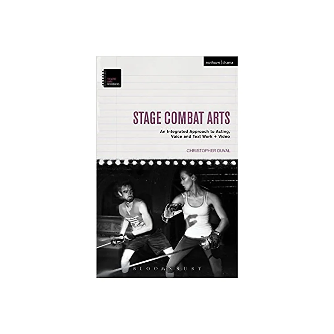 Stage Combat Arts: An Integrated Approach to Acting Voice and Text Work Video