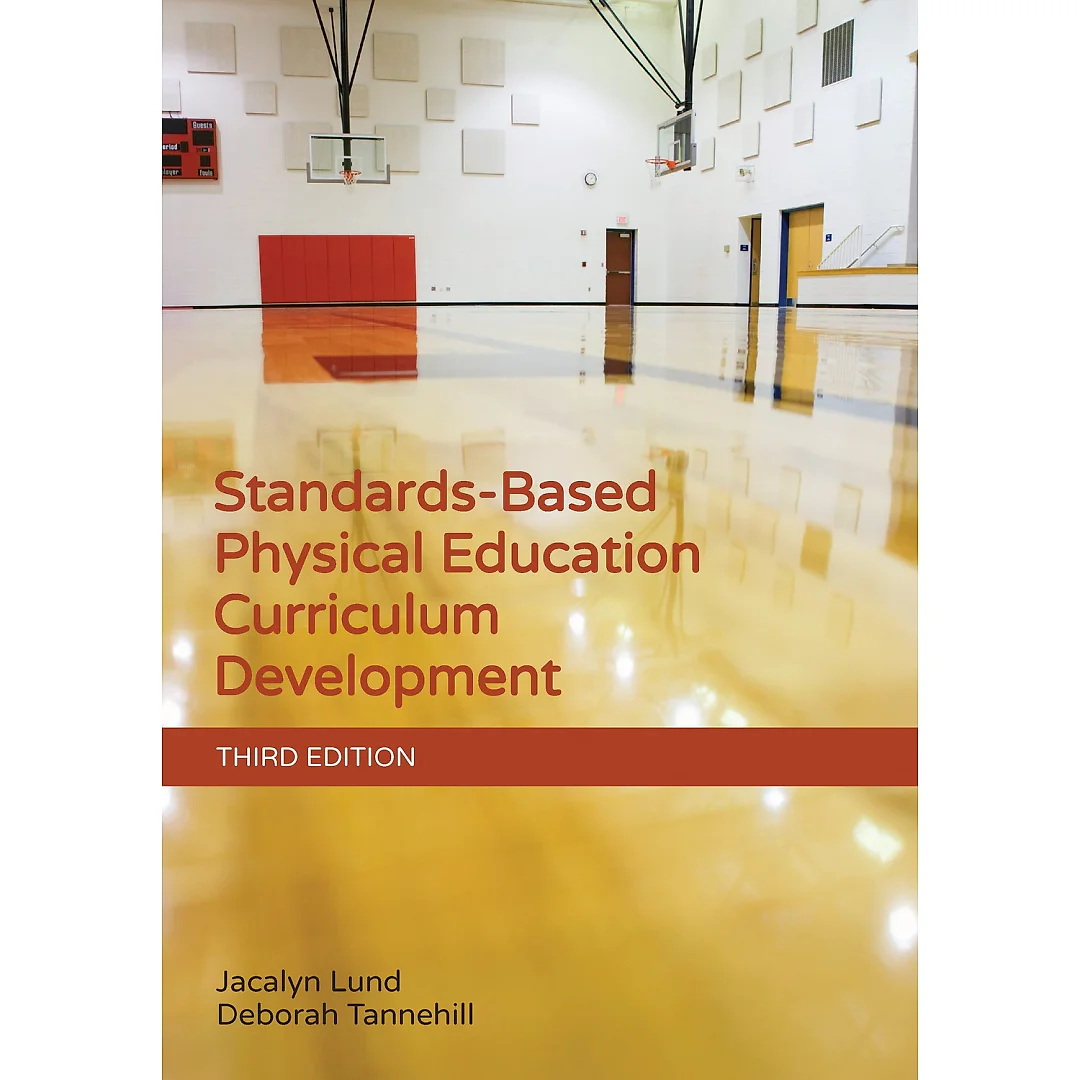 Standards-Based Physical Education Curriculum Development