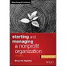 Starting and Managing a Nonprofit Organization: A Legal Guide