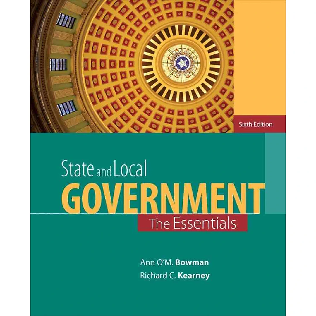 State and Local Government: The Essentials 6th Edition