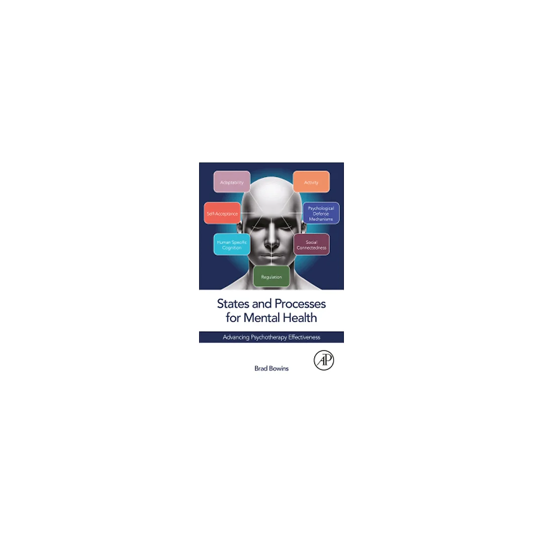 States and Processes for Mental Health: Advancing Psychotherapy Effectiveness