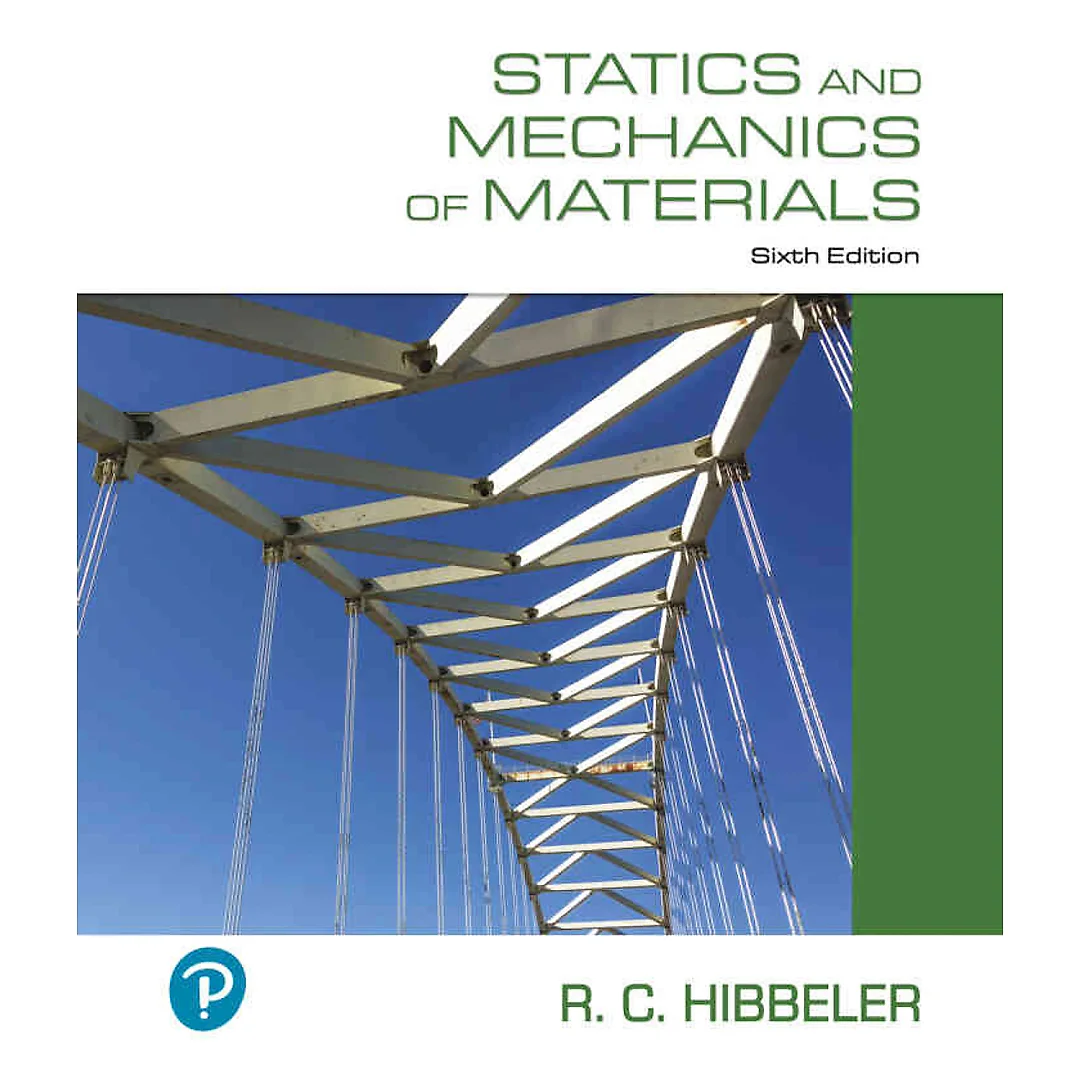 Statics and Mechanics of Materials, 6th Edition