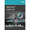 Statistical Methods: An Introduction to Basic Statistical Concepts and Analysis 2nd Edition