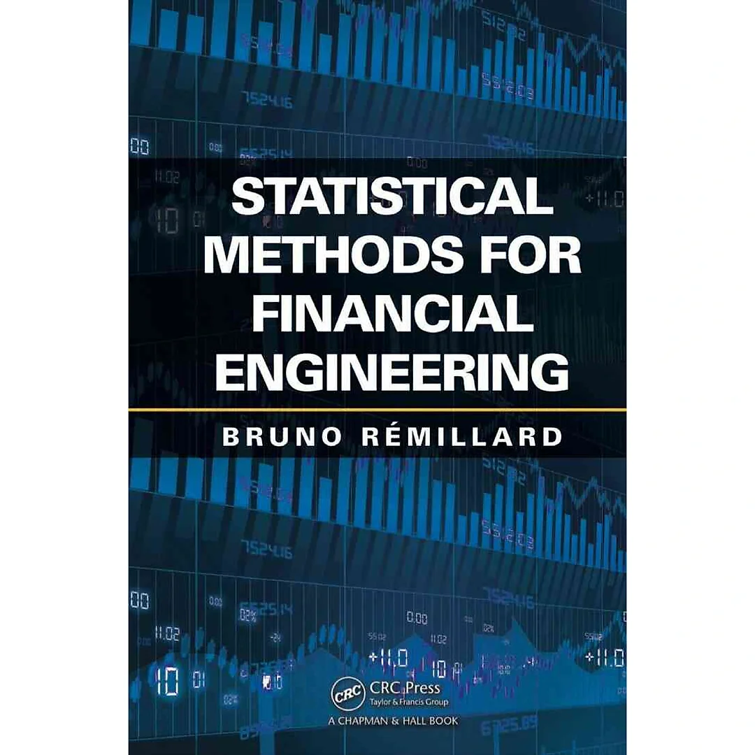 Statistical Methods for Financial Engineering 1st Edition