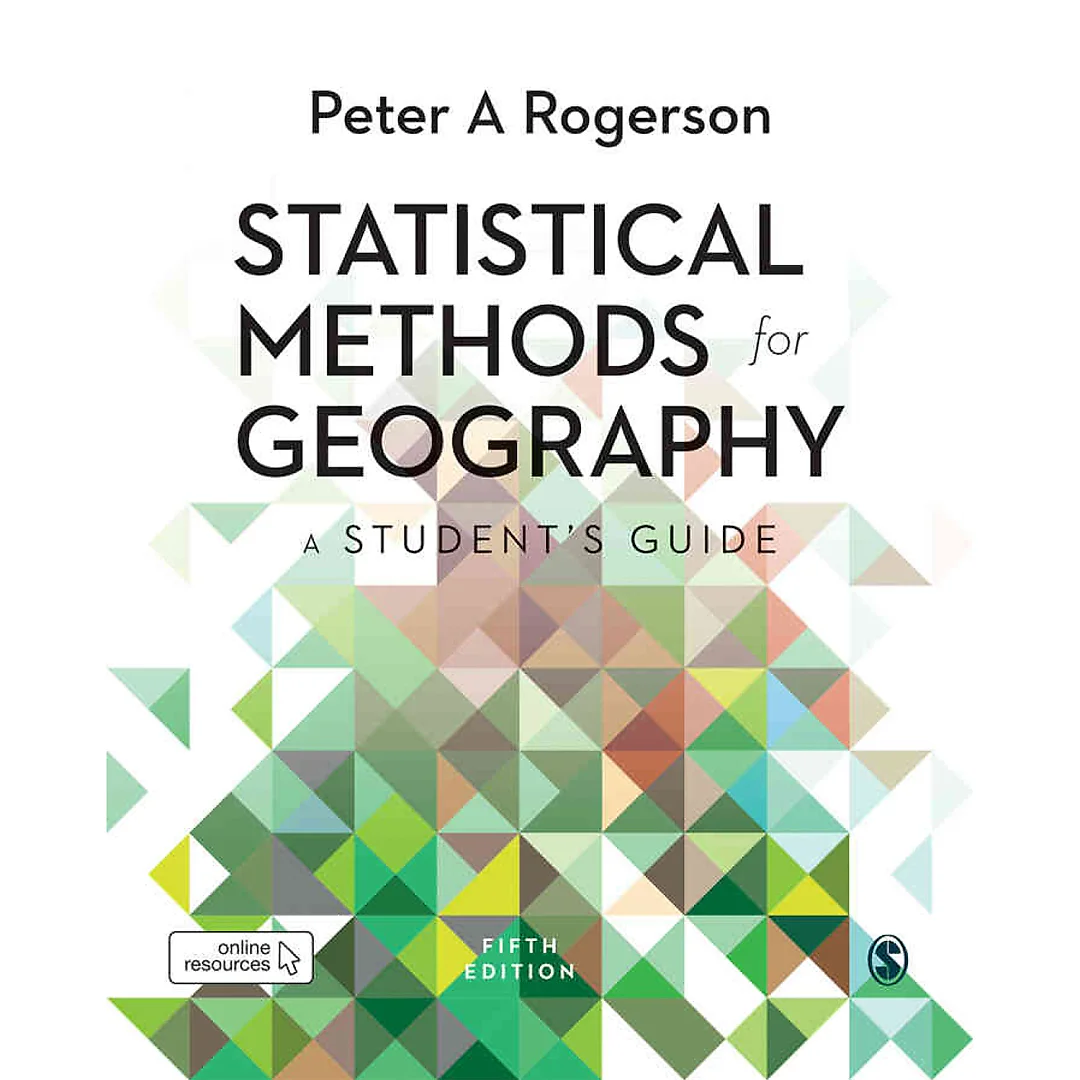 Statistical Methods for Geography: A Student's Guide, 5th Edition