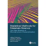 Statistical Methods for Materials Science: The Data Science of Microstructure Characterization 1st Edition