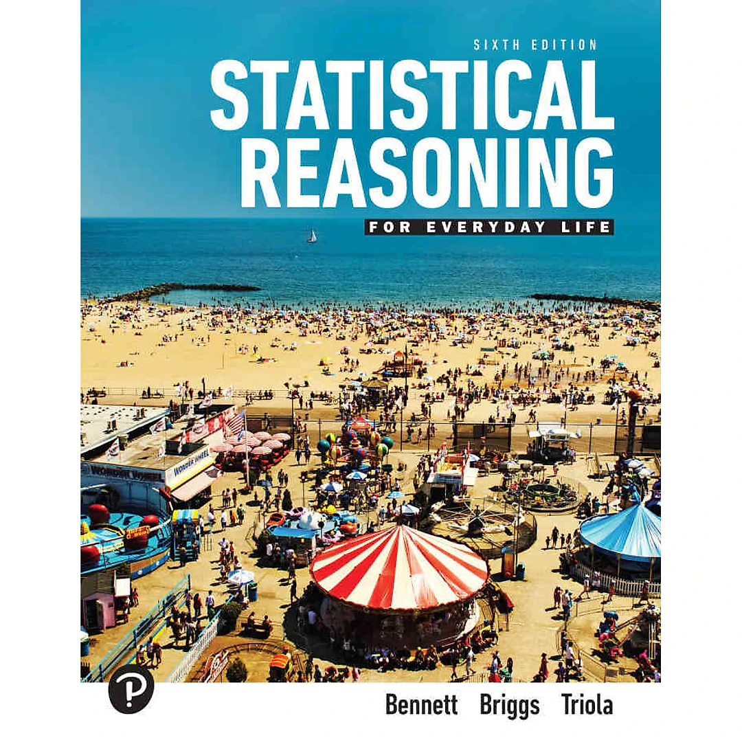 Statistical Reasoning for Everyday Life, 6th Edition