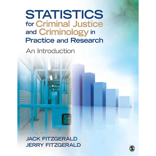 Statistics for Criminal Justice and Criminology in Practice and Research: An Introduction, 1st Edition