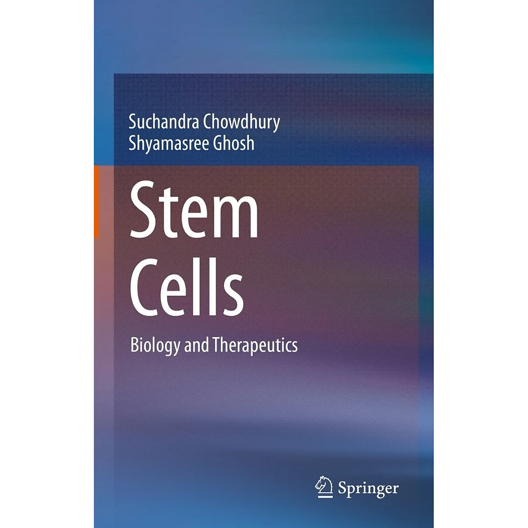 Stem Cells: Biology and Therapeutics