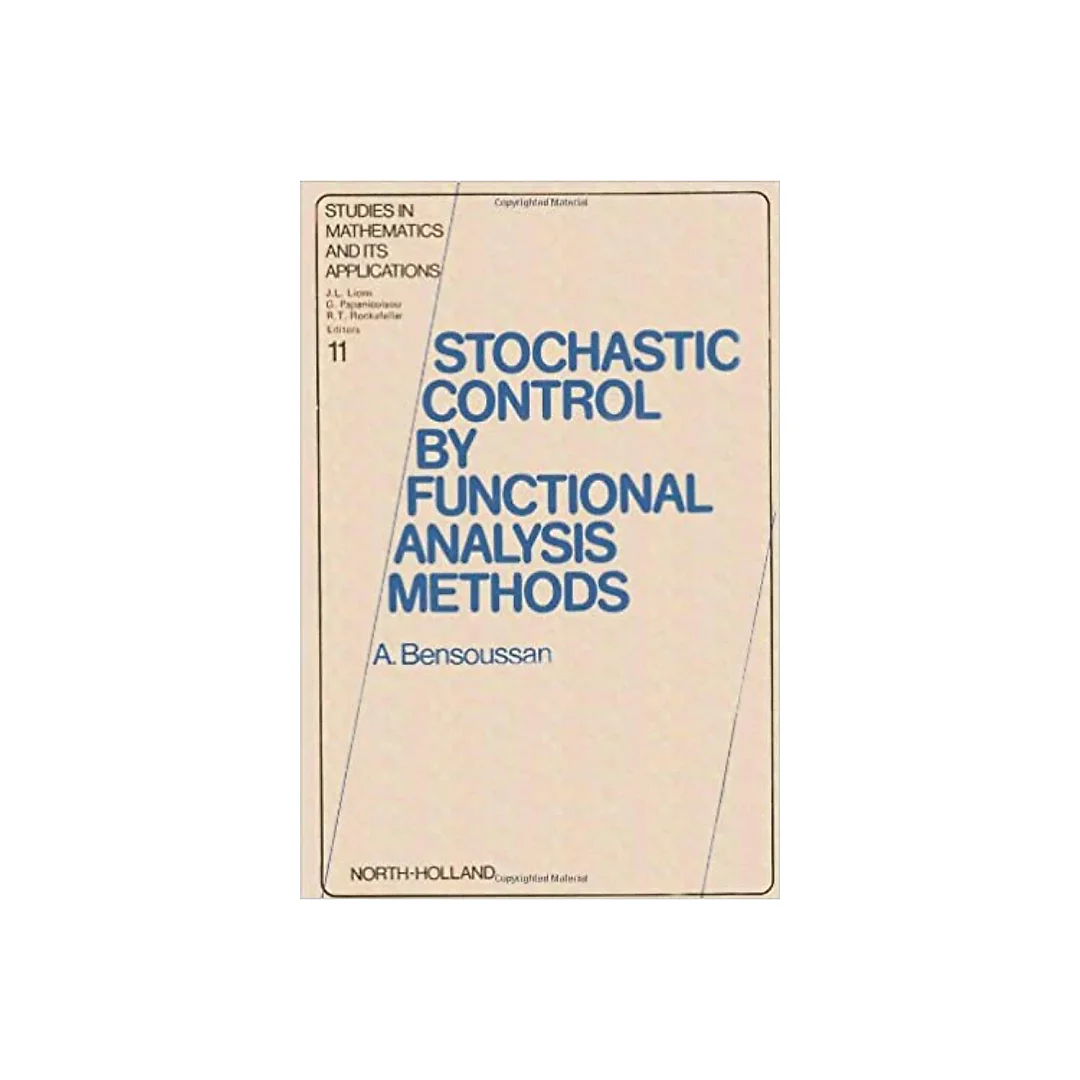 Stochastic Control by Functional Analysis Methods