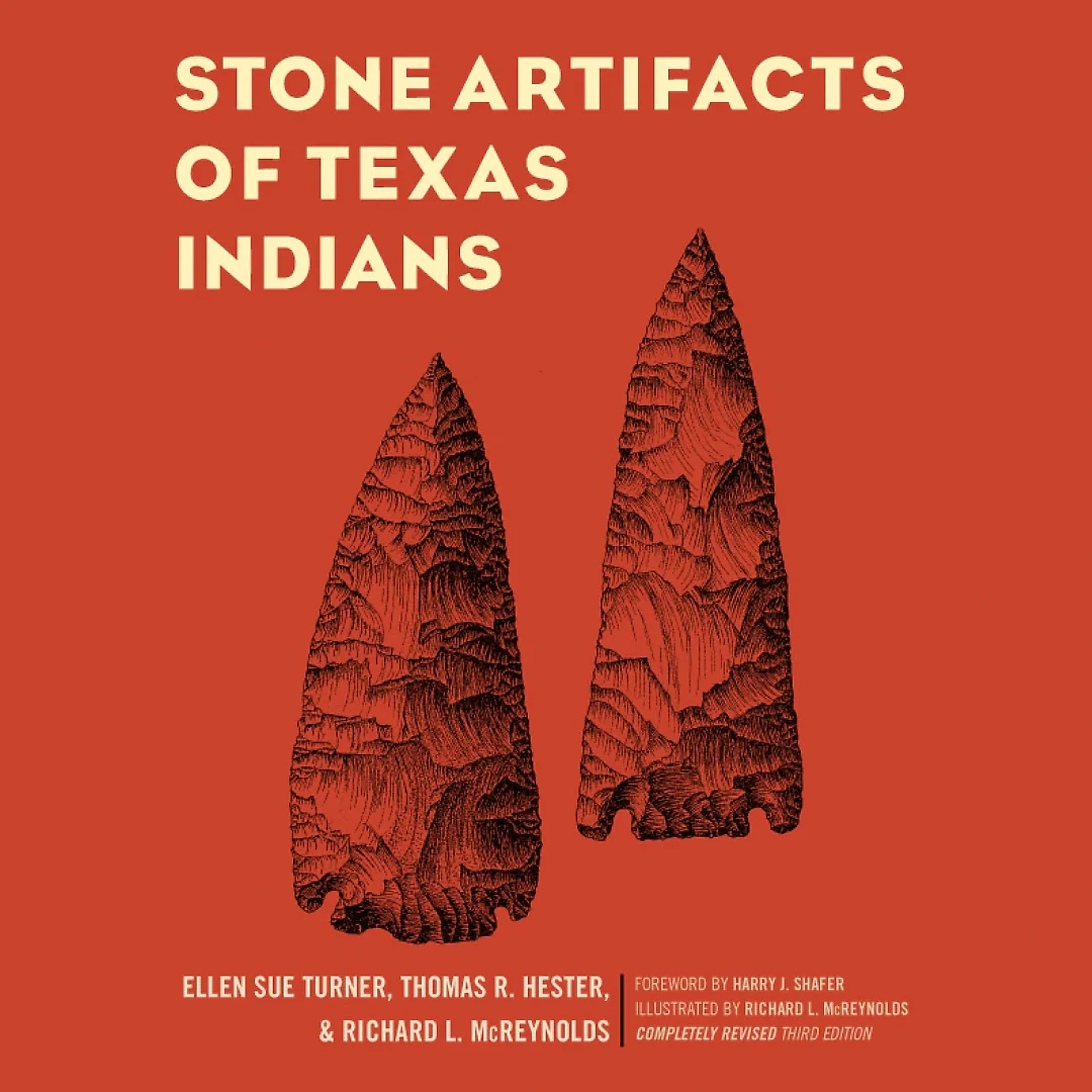 Stone Artifacts of Texas Indians