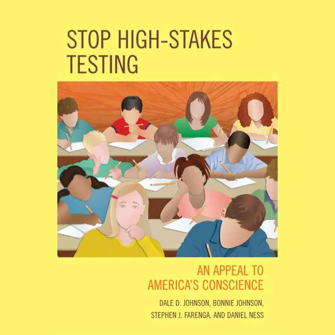 Stop High-Stakes Testing: An Appeal to America's Conscience