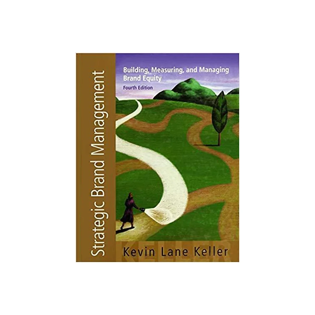 Strategic Brand Management: Building, Measuring, and Managing Brand Equity 4th Edition by Kevin Lane Keller