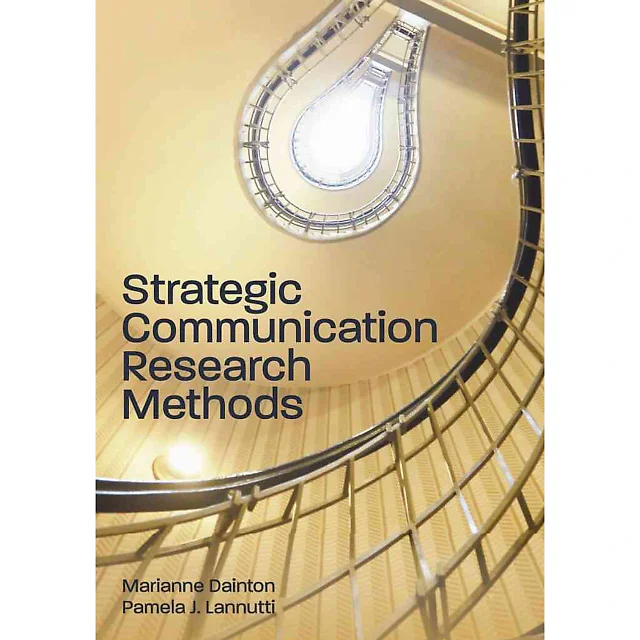 Strategic Communication Research Methods