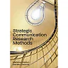 Strategic Communication Research Methods