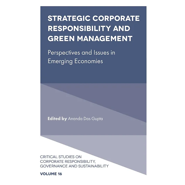 Strategic Corporate Responsibility and Green Management: Perspectives and Issues in Emerging Economies