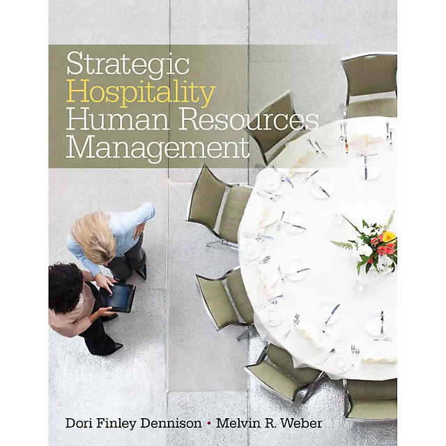 Strategic Hospitality Human Resources Management, 1st Edition