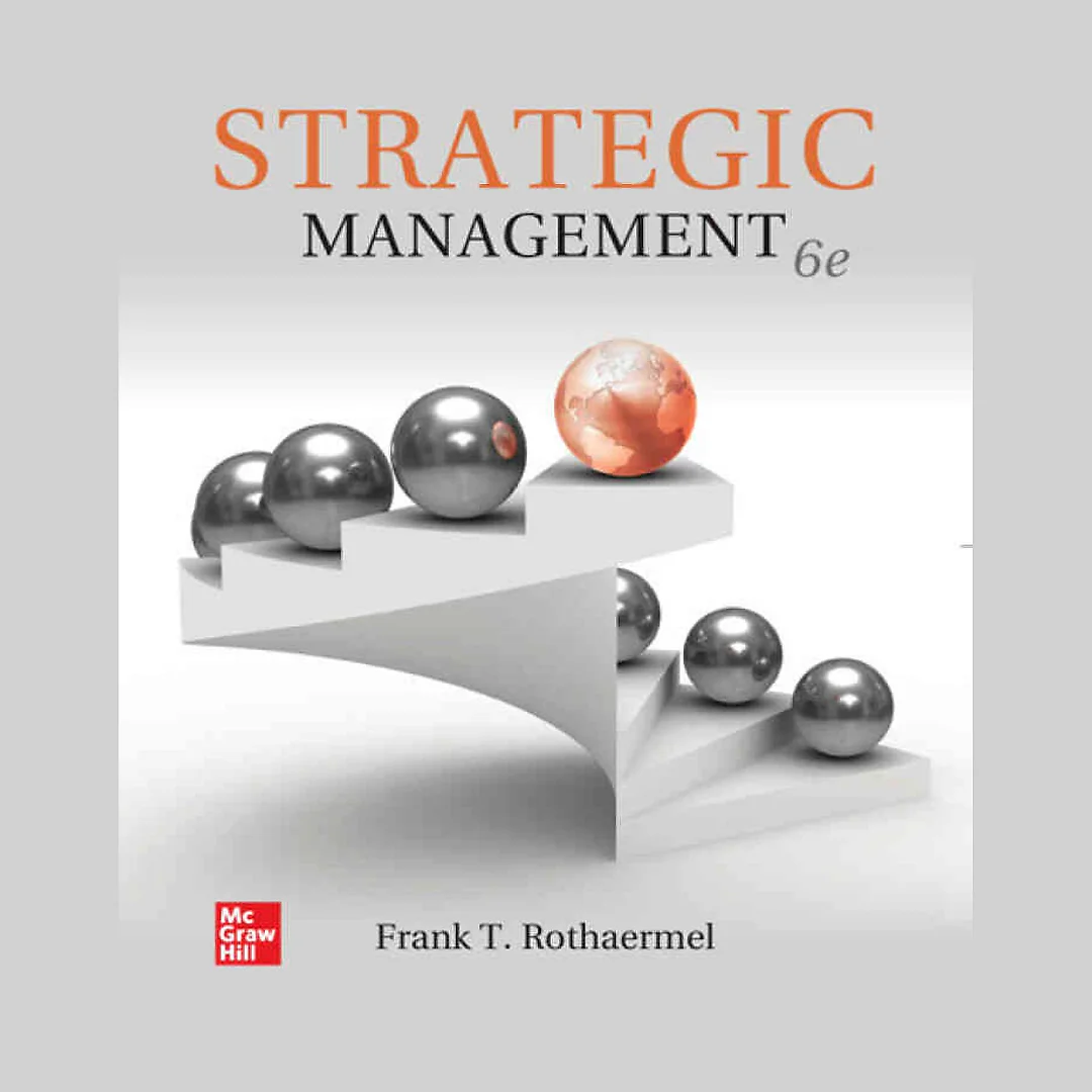 Strategic Management, 6th Edition